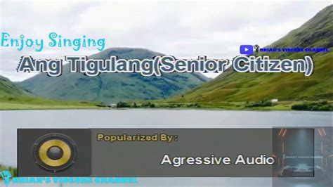 Aggressive Audio – Ang Tigulang lyrics.